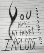 You Make My Heart Implode