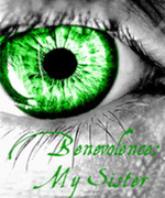 Benevolence: My Sister