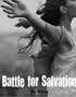 Battle For Salvation