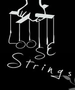 Loose Strings