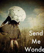 Send Me Wonder