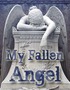 My Fallen Angel