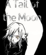 A Tail of the Moon