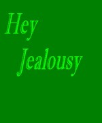 Hey Jealousy