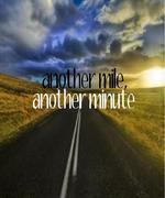 Another Mile, Another Minute