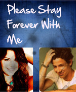 Please Stay Forever With Me